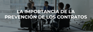 La importancia de la prevención en los contratos