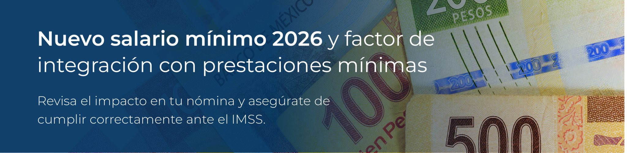 NUEVO SALARIO MÍNIMO 2026 Y FACTOR DE INTEGRACIÓN CON PRESTACIONES ...